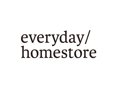 everyday/homestore、エブリデイ ホームストア